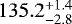 $135.2^{+1.4}_{-2.8}$