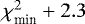 $\chi^2_{\textrm{min}} + 2.3$