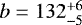 $b=132^{+6}_{-5}$