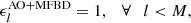 Mathematical equation: $$ \begin{aligned} \epsilon ^\mathrm{AO + MFBD}_{l} = 1, \quad \forall \quad l < M, \end{aligned} $$