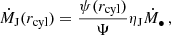 Mathematical equation: $$ \begin{aligned} \dot{M}_{\rm J}(r_{\rm cyl}) = \frac{\psi (r_{\rm cyl})}{\Psi } \eta _{\rm J} \dot{M}_\bullet \,, \end{aligned} $$