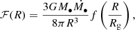 Mathematical equation: $$ \begin{aligned} \mathcal{F} (R) = \frac{3 G {M_\bullet } \dot{{M_\bullet }}}{8\pi R^3} f\left(\frac{R}{R_{\rm g}}\right), \end{aligned} $$