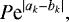 Mathematical equation: \begin{equation*}P\textrm{e}^{\vert a_k-b_k \vert},\end{equation*}