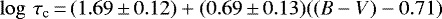 Mathematical equation: \begin{equation*}\log\,\tau_{\textrm{c}}\,{=}\,(1.69\,{\pm}\,0.12) + (0.69\,{\pm}\,0.13)((B-V) - 0.71) \end{equation*}