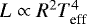 Mathematical equation: $L \propto R^2T^4_{\textrm{eff}}$