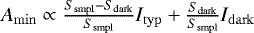 Mathematical equation: $A_{\mathrm{min}} \propto \frac{S_{\mathrm{smpl}}-S_{\mathrm{dark}}}{S_{\mathrm{smpl}}} I_{\mathrm{typ}} + \frac{S_{\mathrm{dark}}}{S_{\mathrm{smpl}}}I_{\mathrm{dark}}$