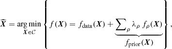 Mathematical equation: $$ \begin{aligned} \widehat{\boldsymbol{X}} = \underset{\boldsymbol{X}\in \mathcal{C} }{\rm arg\,min} \left\{ { f(\boldsymbol{X}) = f_{\rm {data}}(\boldsymbol{X}) + \underbrace{ \sum \nolimits _{\rho } \lambda _{\rho }\,f_\rho (\boldsymbol{X}) }_{\displaystyle f_{\rm {prior}}(\boldsymbol{X})} }\right\} , \end{aligned} $$