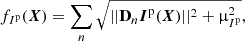 Mathematical equation: $$ \begin{aligned}&f_{I^\mathrm{{p}}} (\boldsymbol{X}) = \sum _n \sqrt{||{\mathbf D_{n} \boldsymbol{I}^\mathrm{{p}}(\boldsymbol{X})}||^2 + \upmu _{{I^\mathrm{{p}}}}^2} , \end{aligned} $$