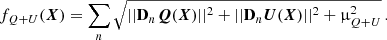 Mathematical equation: $$ \begin{aligned} f_{Q+U} (\boldsymbol{X}) = \sum _n \sqrt{||{\mathbf D_{n} \boldsymbol{Q}(\boldsymbol{X})}||^2 + ||{\mathbf D_{n} \boldsymbol{U}(\boldsymbol{X})}||^2 + \upmu _{{Q+U}}^2} \,. \end{aligned} $$