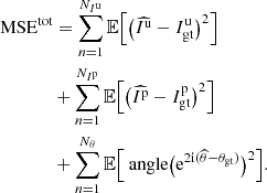 Mathematical equation: $$ \begin{aligned}&\text{ MSE}^\mathrm{{tot}} = \sum _{n=1}^{N_{I^\mathrm{{u}}}} \mathbb{E} \Big [ \big (\widehat{I^\mathrm{{u}}} - I^\mathrm{{u}}_{\rm {gt}}\big )^2 \Big ] \nonumber \\&\qquad \qquad + \sum _{n=1}^{N_{I^\mathrm{{p}}}} \mathbb{E} \Big [ \big (\widehat{I^\mathrm{{p}}} - I^\mathrm{{p}}_{\rm {gt}} \big )^2 \Big ] \nonumber \\&\qquad \qquad + \sum _{n=1}^{N_{\theta }} \mathbb{E} \Big [\text{ angle} \big (\mathrm{e} ^{2 \mathrm{i} ( \widehat{\theta } - \theta _{\rm {gt}})}\big )^2 \Big ]. \end{aligned} $$
