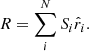 Mathematical equation: $$ \begin{aligned} R=\sum _i^N S_i \hat{r}_i. \end{aligned} $$