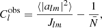 Mathematical equation: $$ \begin{aligned} C_l^\mathrm{obs}= \frac{\langle |a_{lm}|^2\rangle }{J_{lm}}- \frac{1}{\bar{N}}, \end{aligned} $$
