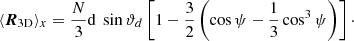 Mathematical equation: $$ \begin{aligned} \langle \boldsymbol{R}_{\mathrm{3D} } \rangle _x=\frac{N}{3} \mathrm{d} \ \sin {\vartheta _d} \left[1-\frac{3}{2} \left(\cos {\psi }-\frac{1}{3}\cos ^3{\psi } \right) \right] \cdot \end{aligned} $$
