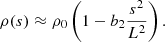 Mathematical equation: $$ \begin{aligned} \rho (s) \approx \rho _{0}\left(1-b_2\frac{s^2}{L^2}\right). \end{aligned} $$