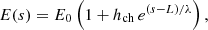 Mathematical equation: $$ \begin{aligned} E(s) = E_0\left(1+h_{\rm ch}\, e^{(s-L)/\lambda }\right), \end{aligned} $$