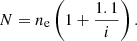 Mathematical equation: $$ \begin{aligned} N=n_{\rm e}\left(1+\frac{1.1}{i}\right). \end{aligned} $$