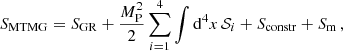 Mathematical equation: $$ \begin{aligned} S_{\mathrm{MTMG} }&= S_{\mathrm{GR} }+\frac{M_{\rm P}^{2}}{2}\sum _{i=1}^4\int \mathrm{d} ^4 x\, \mathcal{S} _{i}+S_{\rm constr}+S_{\rm m}\,, \end{aligned} $$