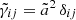 Mathematical equation: $ \tilde{\gamma}_{ij}=\tilde{a}^2\,\delta_{ij} $