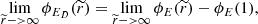 Mathematical equation: $$ \begin{aligned} \lim _{\widetilde{r}->\infty }\phi _{E_{D}}(\widetilde{r}) = \lim _{\widetilde{r}->\infty }\phi _{E}(\widetilde{r})-\phi _{E}(1), \end{aligned} $$