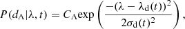Mathematical equation: $$ \begin{aligned} P(d_{\rm A} | \lambda , t) = C_{\rm A} \mathrm{exp} \left( \frac{-(\lambda - \lambda _{\rm d}(t))^{2}}{2 \sigma _{\rm d}(t)^{2}} \right), \end{aligned} $$