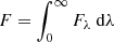 Mathematical equation: $ F = \int\nolimits_0^\infty F_\lambda\ \mathrm{d}\lambda $