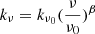 Mathematical equation: $ k_{\nu}=k_{\nu_{0}}(\frac{\nu}{\nu_{0}})^{\beta} $