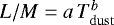 Mathematical equation: $L/M\;{=}\;a\,T_{\rm{dust}}^{b}$