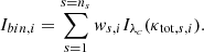 Mathematical equation: $$ \begin{aligned} I_{bin,i} = \sum _{s=1}^{s= n_s} w_{s,i} I_{\lambda _c}(\kappa _{\mathrm{tot}, s,i}). \end{aligned} $$