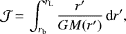 Mathematical equation: \begin{equation*}{\cal J}\,{=}\,\int_{r_{\textrm{b}}}^{r_{\textrm{L}}} \frac{r^{\prime}}{G M(r^{\prime})} \, \textrm{d}r^{\prime},\end{equation*}