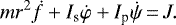 Mathematical equation: \begin{equation*}m r^{2} \dot{f} + I_{\textrm{s}} \dot{\varphi} + I_{\textrm{p}} \dot{\psi}\,{=}\,J.\end{equation*}