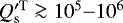 Mathematical equation: $Q^{\prime \rm T}_{\textrm{s}} \ga 10^{5}{-}10^{6}$