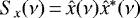 Mathematical equation: $S_{x} (\nu)\,{=}\,\hat{x}(\nu) \hat{x}^{*} (\nu)$