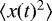 Mathematical equation: $\langle x(t){}^2 \rangle$