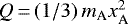 Mathematical equation: $Q\,{=}\,(1/3)\, m_{\textrm{A}} x_{\textrm{A}}^{2}$