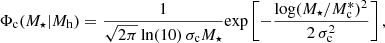 $$ \begin{aligned} \Phi _{\mathrm{c} }(M_{\star } \vert M_{\mathrm{h} }) = {1 \over {\sqrt{2\pi } \, {\ln }(10)\, \sigma _{\mathrm{c} } M_{\star } } }{\exp }\left[- { {\log (M_{\star } / M^{*}_{\mathrm{c} } )^2 } \over 2\,\sigma _{\mathrm{c} }^{2}} \right], \end{aligned} $$