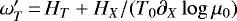 Mathematical equation: $\omega^{\prime}_T \,{=}\,H_T + H_X/(T_0 \partial_X \log\mu_0)$