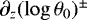 Mathematical equation: $\partial_z(\log\theta_0)^{\pm}$