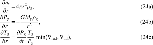 Mathematical equation: \begin{align}\frac{\partial m}{\partial r} &\,{=}\, 4\pi r^2 \rho_{\textrm{g}},\\\frac{\partial P_{\textrm{g}}}{\partial r} &\,{=}\, {-}\frac{G M_{\textrm{p}} \rho_{\textrm{g}}}{r^2},\\\frac{\partial T_{\textrm{g}}}{\partial r} &\,{=}\, \frac{\partial P_{\textrm{g}}}{\partial r} \frac{T_{\textrm{g}}}{P_{\textrm{g}}} \; \mathrm{min}\big(\nabla_{\textrm{rad}}, \nabla_{\textrm{ad}}\big),\end{align}