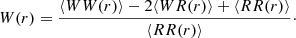 Mathematical equation: $$ \begin{aligned} W(r)= \frac{\langle WW(r) \rangle - 2 \langle WR(r) \rangle + \langle RR(r) \rangle }{\langle RR(r) \rangle }\cdot \end{aligned} $$