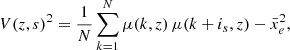 Mathematical equation: $$ \begin{aligned} V(z,s)^2 = \frac{1}{N} \sum _{k=1}^N \mu (k,z)\, \mu (k+i_s,z) - \bar{x}_e^2, \end{aligned} $$