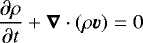 Mathematical equation: \begin{equation*} \frac{\partial \rho}{\partial t}+\vec{\nabla}\cdot (\rho\vec{v})=0 \end{equation*}