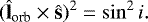 Mathematical equation: \begin{equation*}(\hat{\textbf{l}}_{\textrm{orb}} \times \hat{\textbf{s}})^{2} = \sin^{2} i.\end{equation*}
