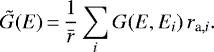 Mathematical equation: \begin{equation*}\Tilde{G}(E)\,{=}\,\frac{1}{\bar{r}} \sum_i G(E, E_i) \, r_{\text{a},i}.\end{equation*}