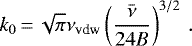 Mathematical equation: \begin{equation*}k_0\,{=}\,\sqrt{\pi} \nu_{\text{vdw}} \left(\frac{\bar{\nu}}{24B}\right)^{3/2}\,.\end{equation*}