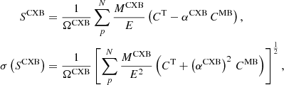 Mathematical equation: $$ \begin{aligned} S^\mathrm{CXB}&= \dfrac{1}{\Omega ^\mathrm{CXB} } \sum _p^N \dfrac{ M^\mathrm{CXB} }{ E } \left( C^\mathrm{T} - \alpha ^\mathrm{CXB} \, C^\mathrm{MB} \right) \text{,} \\ \sigma \left(S^\mathrm{CXB} \right)&= \dfrac{1}{\Omega ^\mathrm{CXB} } \left[ \sum _p^N \dfrac{ M^\mathrm{CXB} }{ E^2 } \left( C^\mathrm{T} + \left( \alpha ^\mathrm{CXB} \right)^2 \, C^\mathrm{MB} \right) \right]^{\frac{1}{2}} \nonumber \text{,} \end{aligned} $$