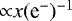 Mathematical equation: ${\propto}x(\textrm{e}^{-})^{-1}$
