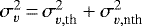 Mathematical equation: $\sigma_{\varv}^{2}\,{=}\,\sigma_{\varv,\textrm{th}}^{2}+\sigma_{\varv,\textrm{nth}}^{2}$