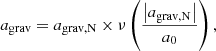 Mathematical equation: $$ \begin{aligned} a_{\rm grav} = a_{\rm grav,N} \times \nu \left(\frac{\left| a_{\rm grav,N}\right|}{a_0}\right), \end{aligned} $$