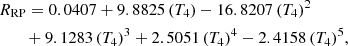 Mathematical equation: $$ \begin{aligned}&R_\text{RP} = 0.0407 + 9.8825\,(T_4) - 16.8207\,(T_4)^2 \nonumber \\&\quad \quad + 9.1283\,(T_4)^3 + 2.5051\,(T_4)^4 - 2.4158\,(T_4)^5,\end{aligned} $$
