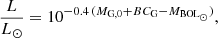 Mathematical equation: $$ \begin{aligned} \frac{L}{L_\odot }=10^{-0.4\,(M_\text{G,0} + BC_\text{G} - M_{\text{BOL}_{\odot }})}, \end{aligned} $$